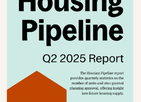 Housing Pipeline Q2 2025